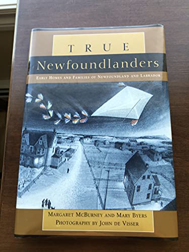 Imagen de archivo de True Newfoundlanders a la venta por Jackson Street Booksellers