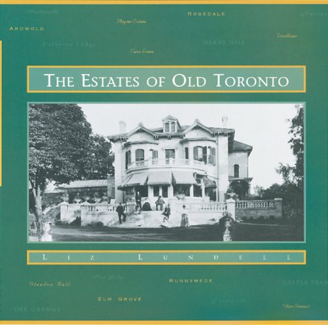 Beispielbild fr Estates of Old Toronto zum Verkauf von Better World Books