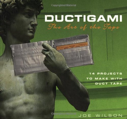 Imagen de archivo de Ductigami: The Art of the Tape a la venta por Wonder Book