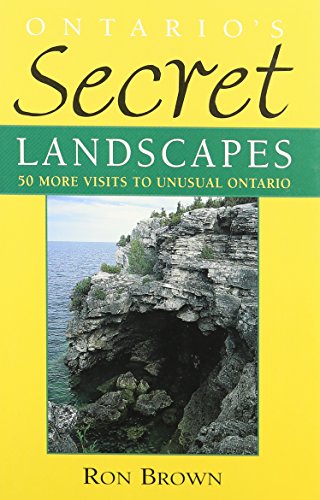 9781550462982: Ontario's Secret Landscapes [Idioma Ingls]