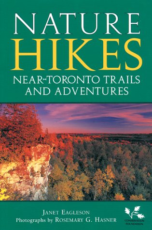 9781550463248: Nature Hikes: Near-Toronto Trails and Adventures