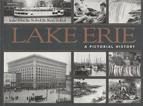 LAKE ERIE; A Pictorial History