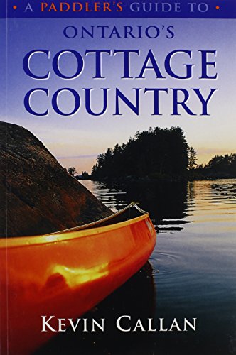 9781550463835: A Paddler's Guide to Ontario's Cottage Country