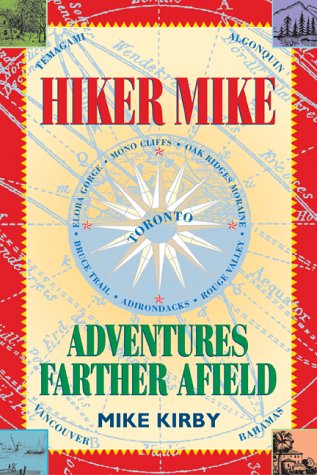 Immagine dell'editore per Hiker Mike: Adventures Farther Afield venduto da Bahamut Media