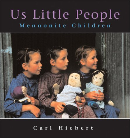 Stock image for Us Little People: Mennonite Children for sale by Books From California