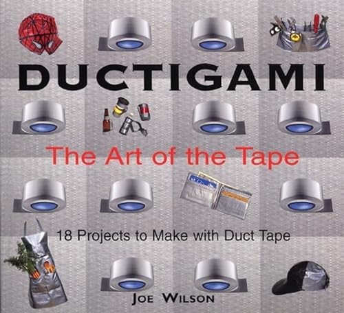 Beispielbild fr Ductigami: The Art of the Tape zum Verkauf von Wonder Book
