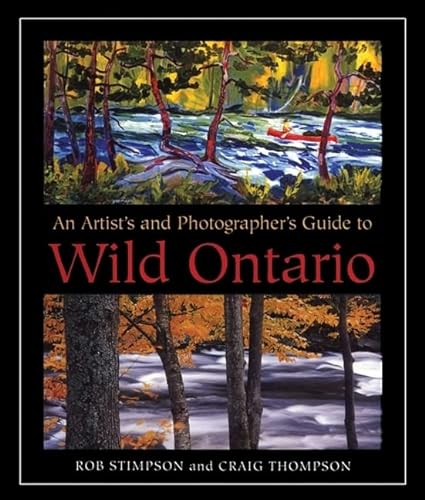 9781550464337: An Artist's and Photographer's Guide to Wild Ontario