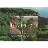 Stock image for Halton.Rising Wild and Beckoning. for sale by AwesomeBooks