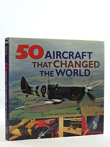 Stock image for 50 Aircraft that Changed the World for sale by SecondSale