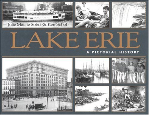 Stock image for Lake Erie: A Pictorial History for sale by ThriftBooks-Dallas