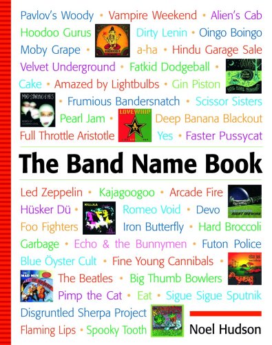 Imagen de archivo de The Band Name Book a la venta por Better World Books