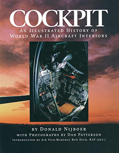 Stock image for Cockpit An Illustrated History of World War II Aircraft Interiors for sale by KULTURAs books