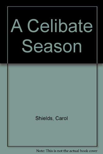 Stock image for A Celibate Season for sale by BEACON BOOKS