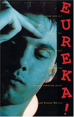 9781550500592: Eureka!: 7 1 Act Plays for Secondary Schools