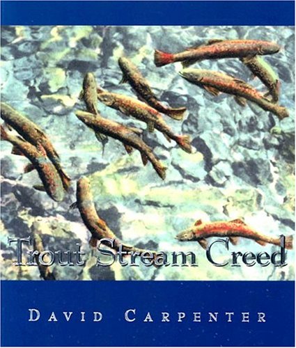 Trout Stream Creed