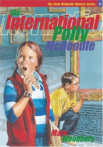 Stock image for The International Polly McDoodle (Polly McDoodle Mystery Series) for sale by HPB-Emerald