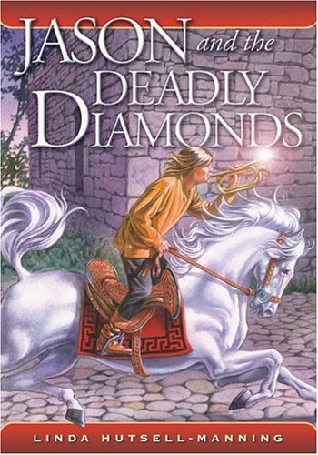 Stock image for Jason and the Deadly Diamonds for sale by Bay Used Books