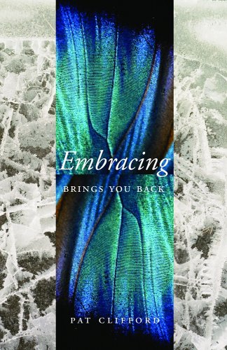 Stock image for Embracing Brings You Back for sale by B-Line Books