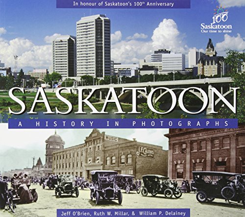 9781550503661: Saskatoon: A History of Photographs
