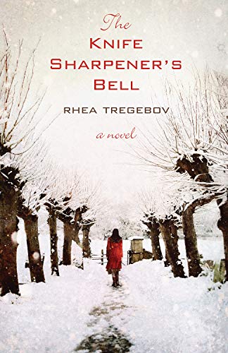 The Knife Sharpener's Bell (9781550504088) by Tregebov, Rhea