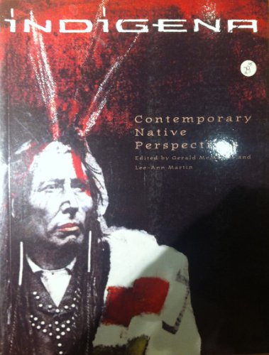 INDIGENA: Contemporary Native Perspectives.