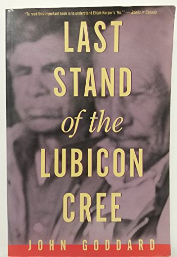 9781550540390: Last Stand of the Lubicon Cree