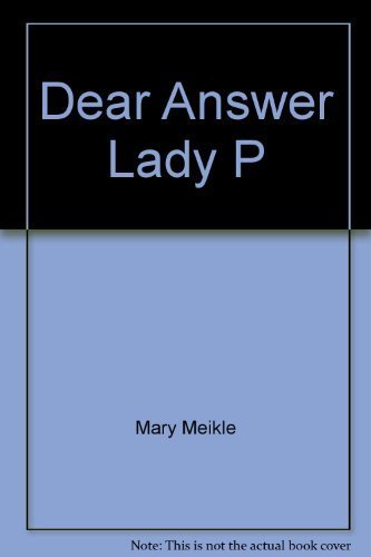 Stock image for Dear Answer Lady P for sale by Starx Products