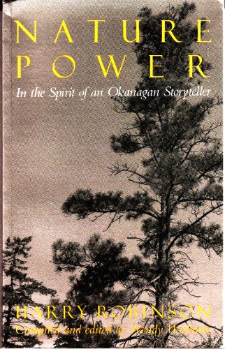 9781550540604: Nature power: In the spirit of an Okanagan storyteller