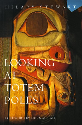 Beispielbild fr Looking at Totem Poles zum Verkauf von Montana Book Company