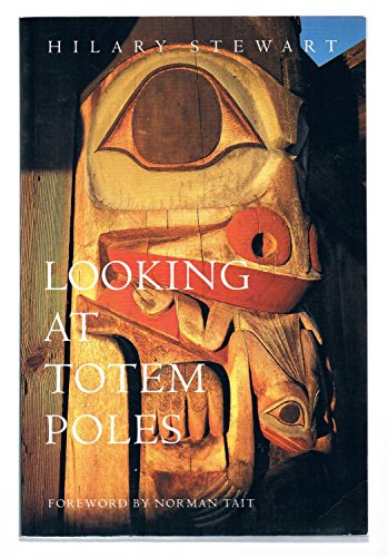 Imagen de archivo de Looking at Totem Poles a la venta por Montana Book Company