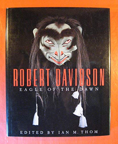 Beispielbild fr Robert Davidson : Eagle of the Dawn zum Verkauf von Better World Books