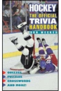 Hockey: The Official Trivia Handbook - Don Weekes