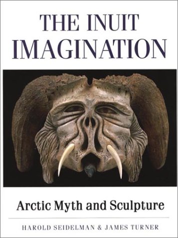 Stock image for Inuit Imagination for sale by New Legacy Books