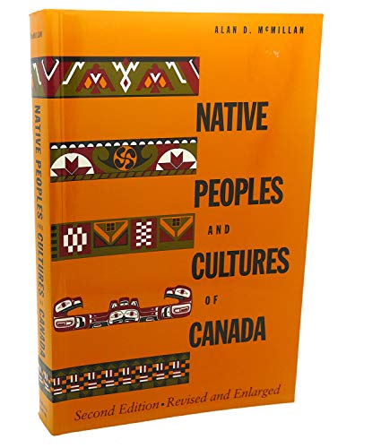 Beispielbild fr Native Peoples and Cultures of Canada zum Verkauf von Better World Books