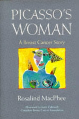Stock image for Picasso's Woman A Breast Cancer Story for sale by Willis Monie-Books, ABAA
