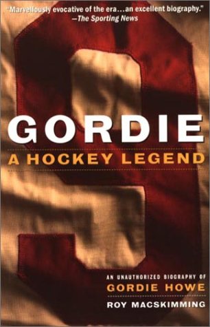 9781550541595: Gordie: A Hockey Legend