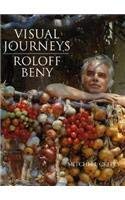 Stock image for Visual Journeys : Roloff Beny for sale by Better World Books: West
