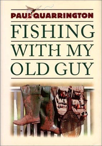 Beispielbild fr Fishing With My Old Guy zum Verkauf von Abacus Bookshop