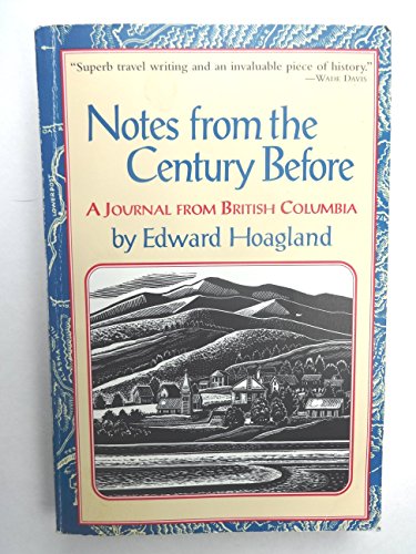 Beispielbild fr Notes From the Century Before Hoagland, Edward zum Verkauf von Turtlerun Mercantile