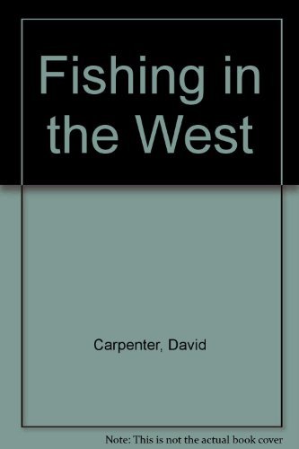 Beispielbild fr Fishing in the West zum Verkauf von R Bookmark