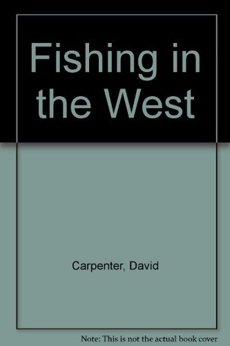 9781550541991: Fishing in the West