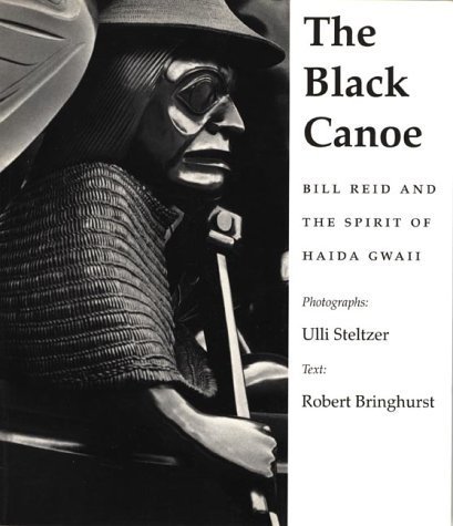 Stock image for The Black Canoe : Bill Reid and the Spirit of Haida Gwaii for sale by ThriftBooks-Dallas