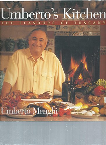 UMBERTO'S KITCHEN The Flavours of Tuscany (Inscribed copy)
