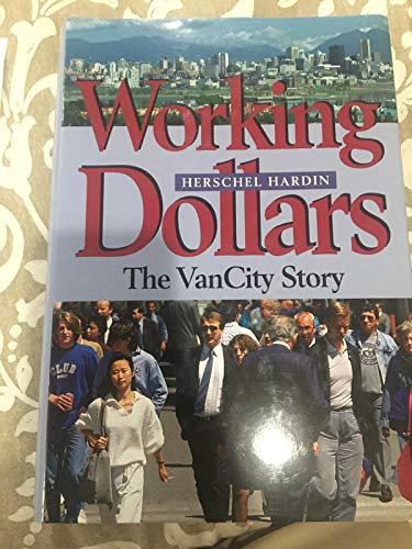 9781550544329: Working Dollars : The Vancity Savings Story