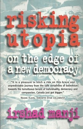 Stock image for Risking Utopia : On the Edge of a New Democracy for sale by Better World Books