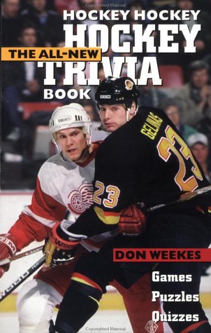 Beispielbild fr Hockey, Hockey, Hockey: The All-New Trivia Book zum Verkauf von HPB-Diamond