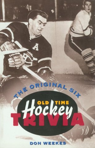 9781550544534: The Original Six: Old Time Hockey Trivia
