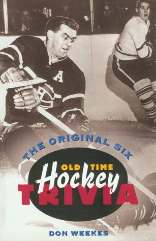 Stock image for The Original Six: Old-Time Hockey Trivia for sale by ThriftBooks-Atlanta