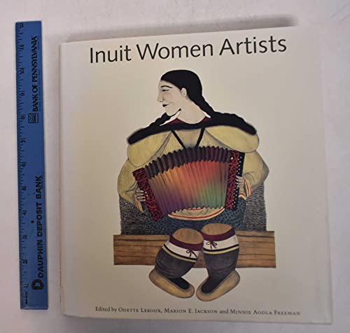 9781550544701: Inuit Women Artists: Voices from Cape Dorset