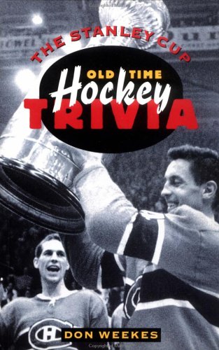 Stock image for The Stanley Cup: Old Time Hockey Trivia for sale by suffolkbooks